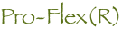 Pro-Flex(R)